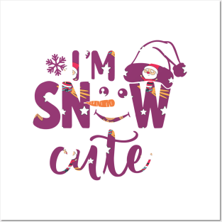 I'm Snow Cute - Christmas Design Posters and Art